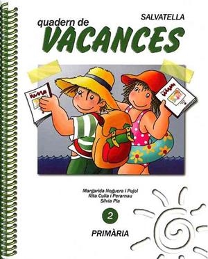 VACANCES PRIMARIA 2 | 9788472105164 | NOGUERA PUJOL, MARGARIDA