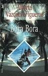 BORA BORA (JET) | 9788401469817 | VAZQUEZ-FIGUEROA, ALBERTO