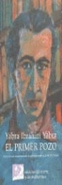 PRIMER POZO, EL | 9788487198465 | YABRA, YABRA IBRAHIM