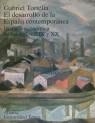 DESARROLLO DE LA ESPAÑA CONTEMPORANEA | 9788420681481 | TORTELLA CASARES, GABRIEL