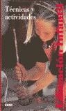 TECNICAS Y ACTIVIDADES EDUCACION INFANTIL | 9788432995217 | VARIS