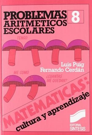 PROBLEMAS ARITMETICOS ESCOLARES | 9788477380139 | PUIG ESPINOSA, LUIS