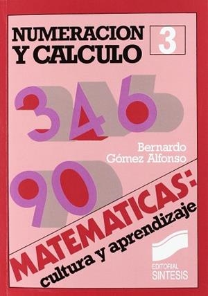 NUMERACION Y CALCULO | 9788477380146 | GOMEZ ALFONSO, BERNARDO