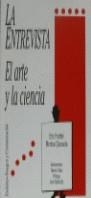 ENTREVISTA, LA.EL ARTE Y LA CIENCIA | 9788477541998 | FRATTINI, ERIC ; QUESADA PEREZ, MONSERRA