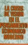 CRISIS DE VISION EN EL PENSAMIENTO ECONOMICO MODER | 9788449305344 | HEILBRONER, ROBERT