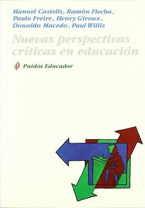 NUEVAS PERSPECTIVAS CRITICAS EN EDUCACION | 9788449300455 | CASTELLS, MANUEL ... [ET AL.]