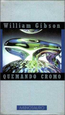QUEMANDO CROMO | 9788445070802 | GIBSON, WILLIAM