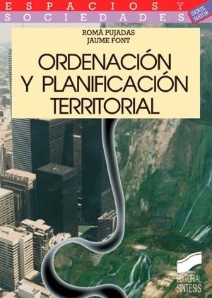 ORDENACION Y PLANIFICACION TERRITORIAL | 9788477384618 | PUJADAS, ROMA