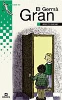 GERMA GRAN, EL (GRUMETS) | 9788424681722 | COMPANY GONZALEZ, MERCE