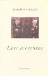 LEER A OSCURAS | 9788439702344 | DEANE, SEAMUS