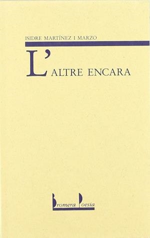 ALTRE ENCARAL, L` | 9788476602126 | MARTINEZ MARZO, ISIDRE