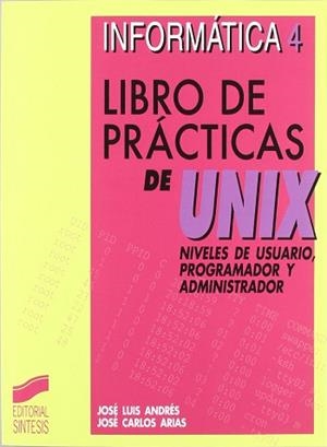 LIBRO DE PRACTICAS DE UNIX | 9788477382621 | ANDRES GARCIA, JOSE LUIS