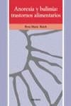 ANOREXIA Y BULIMIA TRASTORNOS ALIMENTARIOS | 9788436808452 | RAICH, ROSA MARIA