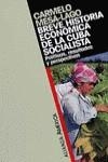 BREVE,HISTORIA ECONOMICA DE LA CUBA SOCIALISTA | 9788420642352 | MESA-LAGO, CARMELO