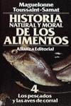 HISTORIA NATURAL Y MORAL DE LOS ALIMENTOS.4 | 9788420605289 | TOUSSAINT-SAMAT, MAGUELONNE