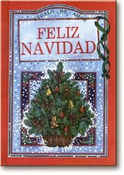 FELIZ NAVIDAD.REGALO DE AMOR | 9788476408230 | MONTGOMEY, MARGARET ; CLARKE, JULIETTE