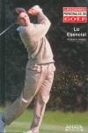LO ESENCIAL.GOLF | 9788481629170 | SMITH, PETER D.