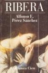 RIBERA (COL.ALIANZA CIEN) | 9788420646503 | PEREZ SANCHEZ, ALFONSO E.