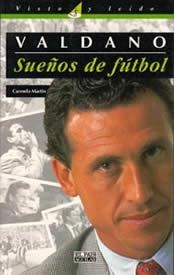 VALDANO .SUEÑOS DE FUTBOL | 9788403597037 | MARTIN, CARMELO