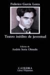 GARCIA LORCA.TEATRO INEDITO DE JUVENTUD | 9788437612935 | GARCIA LORCA, FEDERICO