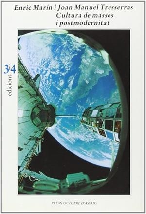 CULTURA DE MASSES I POSTMODERNITAT | 9788475024363 | MARIN, ENRIC ; TRESSERRAS, JOAN MANUEL