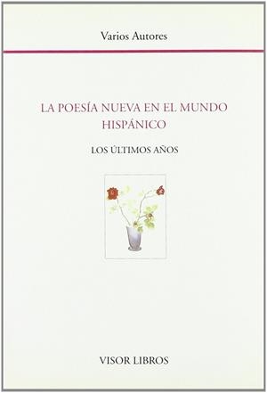 POESIA NUEVA EN EL MUNDO HISPANICO,LA | 9788475224794 | SILES, JAIME ... [ET AL.]