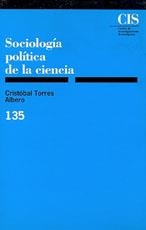 SOCIOLOGIA POLITICA DE LA CIENCIA | 9788474762006 | TORRES ALBERO, CRISTOBAL