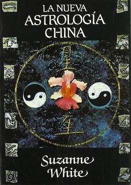 NUEVA ASTROLOGIA CHINA,LA | 9788449300745 | WHITE, SUZANNE