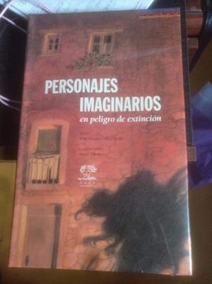 PERSONAJES IMAGINARIOS EN PELIGRO DE EXTINCION | 9788487711893 | GIL, ALBERTO ; ALONSO, PILAR