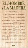 HOMBRE Y LA MADERA, EL (CARTONE) | 9788479010959 | ABELLA, IGNACIO