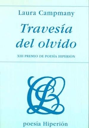 TRAVESIA DEL OLVIDO | 9788475175959 | CAMPMANY, LAURA