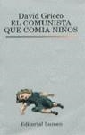 COMUNISTA QUE COMIA NIÑOS,EL | 9788426426215 | GRIECO, DAVID