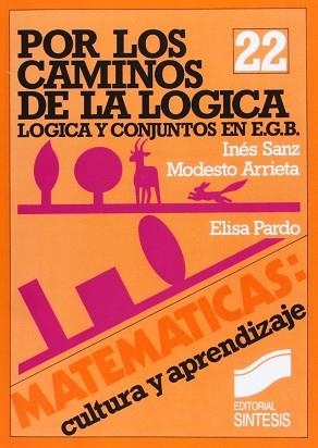 POR LOS CAMINOS DE LA LOGICA | 9788477380214 | ARRIETA LIARRAMENDI, MODESTO