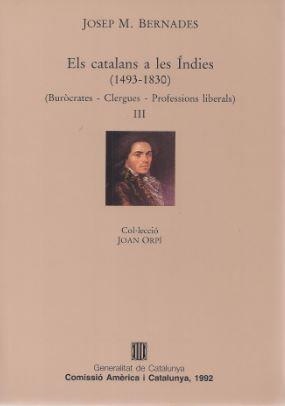 CATALANS A LES INDIES,ELS III(1493-1830) | 9788439317241 | BERNADES ENDINYAC, JOSEP MARIA