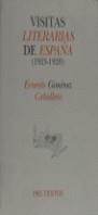 VISITAS LITERARIAS DE ESPAÑA(1925-1928) | 9788481910247 | GIMENEZ CABALLERO, ERNESTO