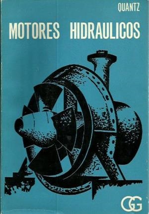 MOTORES HIDRAULICOS | 9788425202322 | QUANTZ, LUDWIG
