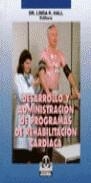 DESARROLLO Y ADMINIS.PROGRAMAS REAVILITA.CARDICA | 9788480191722 | HALL, LINDA K.