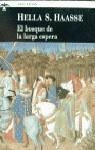 BOSQUE DE LA LARGA ESPERA,AL | 9788401424236 | HAASSE, HELLA S.