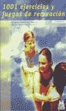 1001 EJERCICIOS Y JUEGOS DE RECREACION | 9788486475338 | CAMERINO, OLEGUER