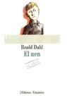 NEN, EL (L'ODISSEA) | 9788475960906 | DAHL, ROALD