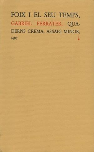 FOIX I EL SEU TEMPS | 9788477270027 | FERRATER SOLER, GABRIEL