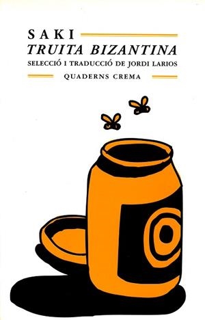 TRUITA BIZANTINA | 9788477270201 | SAKI (SEUD. DE MUNRO, HECTOR HUGH)