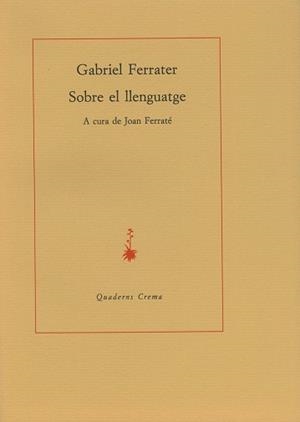 SOBRE EL LLENGUATGE | 9788485704132 | FERRATER SOLER, GABRIEL