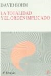 TOTALIDAD Y EL ORDEN IMPLICADO, LA | 9788472451780 | BOHM, DAVID