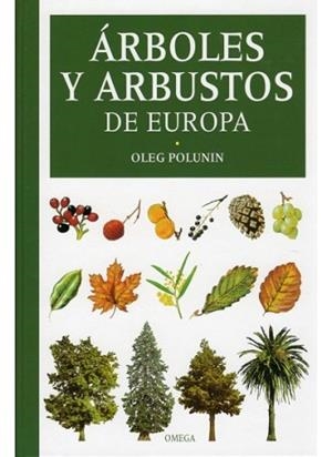 ARBOLES Y ARBUSTOS DE EUROPA | 9788428204705 | POLUNIN, OLEG
