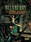 BLUEBERRY 8 EL HOMBRE QUE VALIA 500000 DOLARES | 9788475100586 | CHARLIER, JEAN-MICHEL