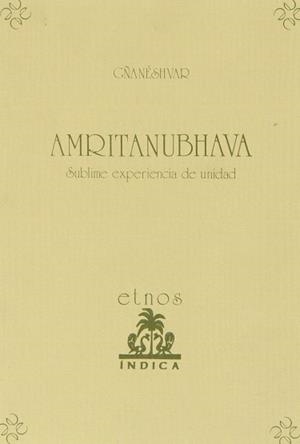 AMRITANUBHAVA.SUBLIME EXPERIENCIA DE UNIDAD | 9788487915048 | GÑANESHVAR