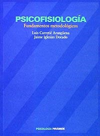 PSICOFISIOLOGIA | 9788436808773 | CARRETIE, LUIS ; IGLESIAS, JAIME