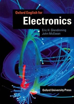 OXFORD ENGLISH FOR ELECTRONICS STUDENT'S BOOK | 9780194573849 | GLENDINNING, ERIC H.