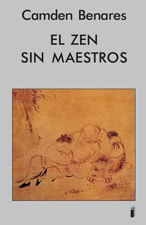 ZEN SIN MAESTROS, EL | 9788486668181 | BENARES, CAMDEN